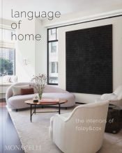 Portada de Language of Home The Interiors of Foley