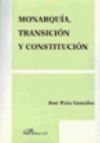 Monarquia, Transicion y Constitucion