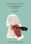 Monarqu&iacute;a y Parnaso : la invenci&oacute;n literaria de Carlos II