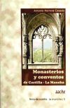 Monasterios y Conventos de Castilla - La Mancha