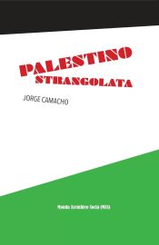 Portada de Palestino strangolata