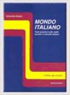 Mondo Italiano. Libro Dello Studente