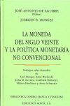 Moneda del siglo veinte y la política monetaria no convencional