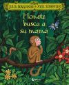 Monete busca a su mamá Monete busca a su mamá