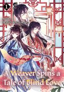 Portada de A Weaver Spins a Tale of Blind Love 1