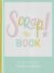 Portada de Scrap The Book!, de Adela Silvestre