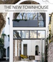 Portada de The New Townhouse: Soluciones inovadoras para un espacio limitado