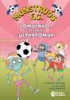 Monstru&oacute;s F.C. Zombinho, el davanter dultratomba