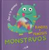 Monstruos Blanditos Y Pringosos