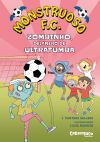 Monstruoso F.C. Zombinho, delantero de ultratumba