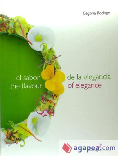 El Sabor de la Elegancia - The flavour of Elegance