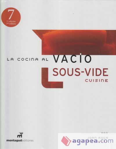 La cocina al vacío = Sous vide cuisine