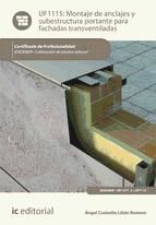 Portada de Montaje de anclajes y subestructura portante para fachadas transventiladas. IEXD0409 (Ebook)