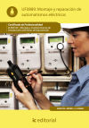 Montaje y reparación de automatismos eléctricos. elee0109 -  montaje y mantenimiento de instalaciones eléctricas de baja tensión