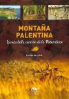 Montaña Palentina: La más bella canción de la naturaleza