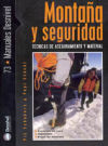 Montaña y seguridad. Técnicas de aseguramiento y material