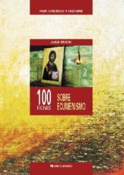 Portada de 100 fichas sobre Ecumenismo