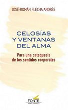 Portada de Celosías y ventanas del alma. Para una catequesis de los sentidos corporales