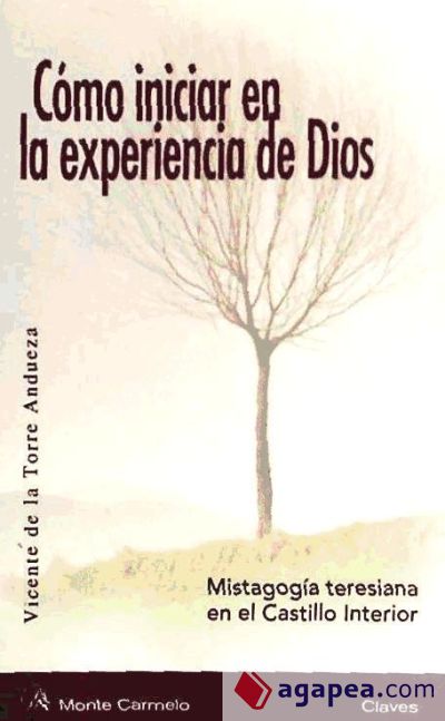 Cómo iniciar en la experiencia de Dios