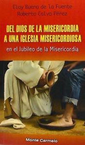 Portada de DEL DIOS DE LA MISERICORDIA A UNA IGLESIA MISERICORDIOSA