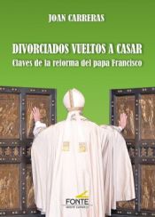 Portada de DIVORCIADOS VUELTOS A CASAR. CLAVES DE LA REFORMA