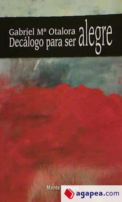 Decálogo para ser alegre Decálogo para ser alegre