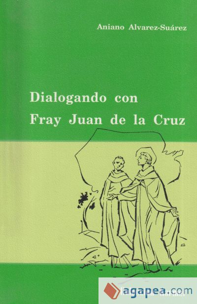 Dialogando con San Juan de la Cruz