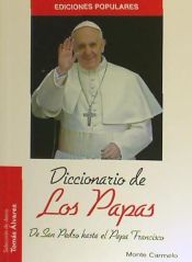 Portada de Diccionario de los Papas: de San Pedro hasta el Papa Francisco