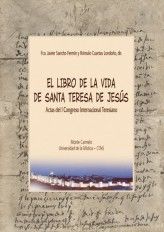 Portada de El libro de la Vida de Santa Teresa de Jesús: Actas del I Congreso Internacional Teresiano