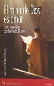 Portada de El mirar de Dios es amar