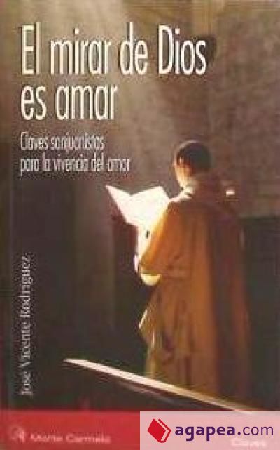 El mirar de Dios es amar