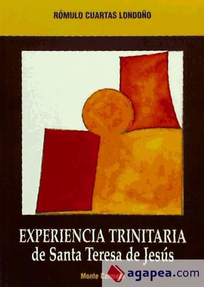 Experiencia Trinitaria de Santa Teresa de Jesús