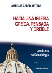 Portada de HACIA UNA IGLESIA CREIDA,PENSAD.Y CREIBL