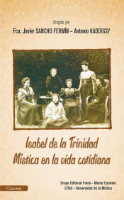 Portada de Isabel de la Trinidad. Mística de la vida cotidiana