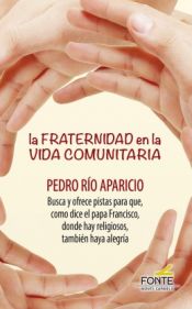 Portada de La fraternidad en la vida comunitaria