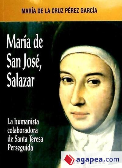 MARIA DE SAN JOSE SALAZAR