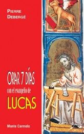 Portada de Orar 7 días con el Evangelio de Lucas