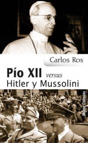 Portada de Pío XII versus Hitler y Mussolini
