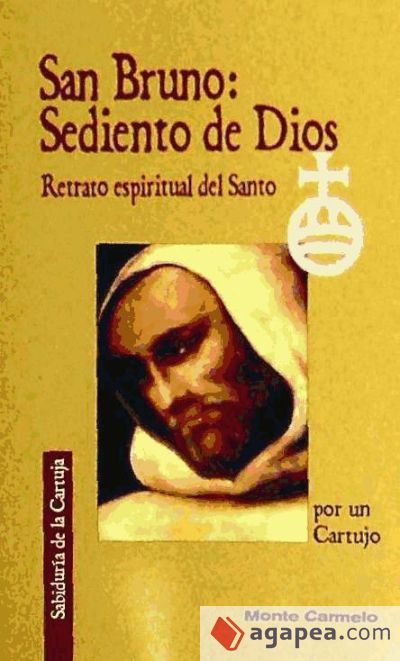 San Bruno: sediento de Dios