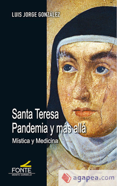 Santa Teresa. Pandemiay más alla