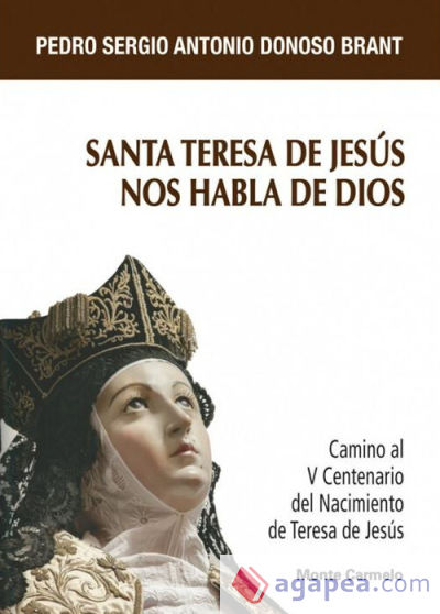 Santa Teresa de Jesús nos habla de Dios