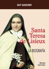 Portada de Santa Teresa de Lisieux. La biografía