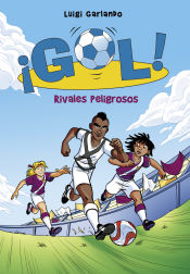 Portada de ¡Gol! 38. Rivales peligrosos