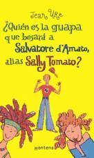 Portada de ¿Quién es la guapa que besará a Sally Tomato?