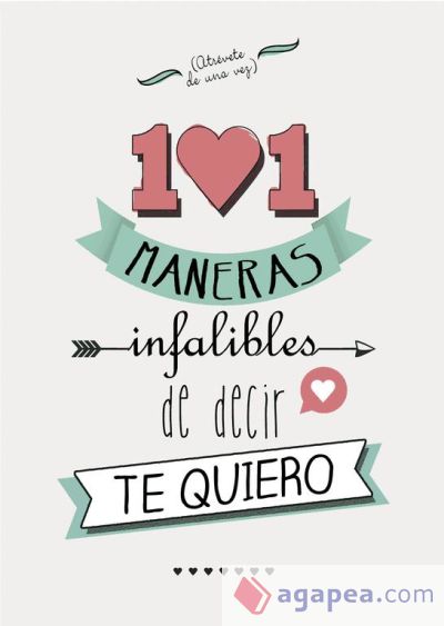 101 maneras infalibles de decir te quiero