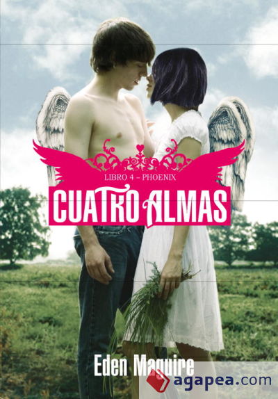 Cuatro Almas. Libro 4. Phoenix