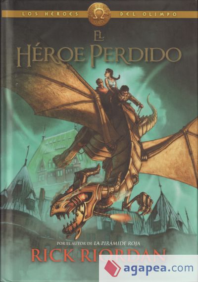 El héroe perdido (Los héroes del Olimpo 1)