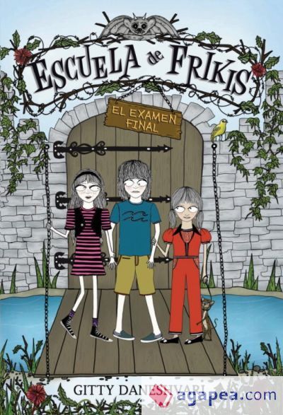 Escuela de frikis. El examen final (libro 3)