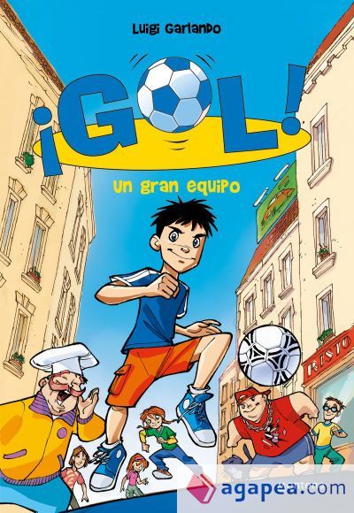 Gol 1. Un gran equipo Gol 1. Un gran equipo