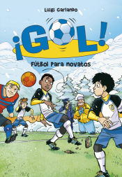 Portada de Gol 18. Fútbol para novatos